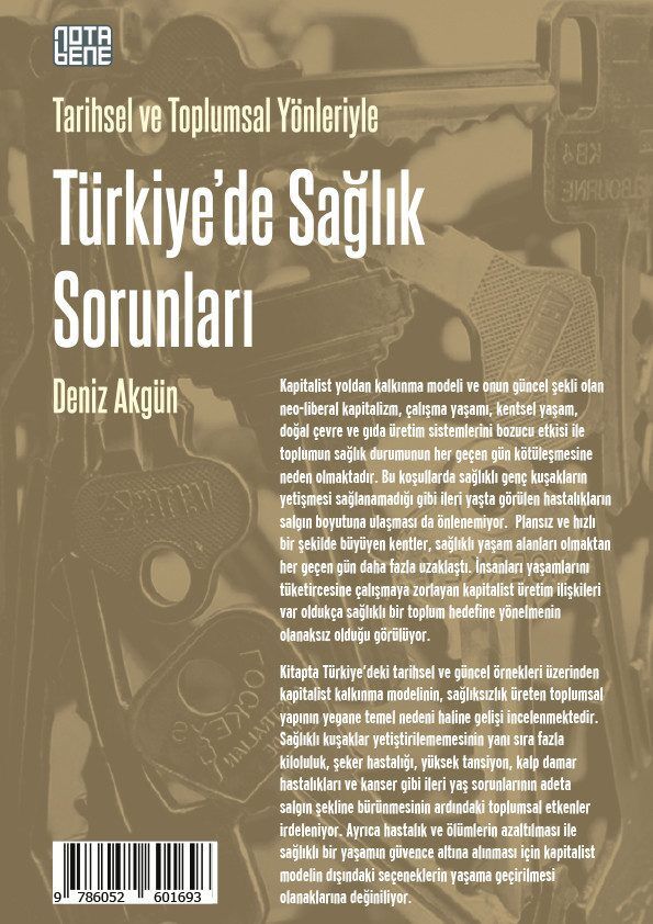Tarihsel ve Toplumsal Yönleriyle Türkiye'de Sağlık Sorunları