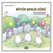 Büyük Şenlik Günü - Üç Kuzucuk 3