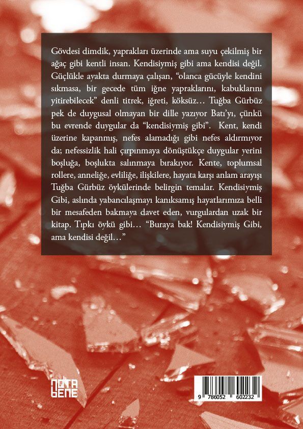 Kendisiymiş Gibi
