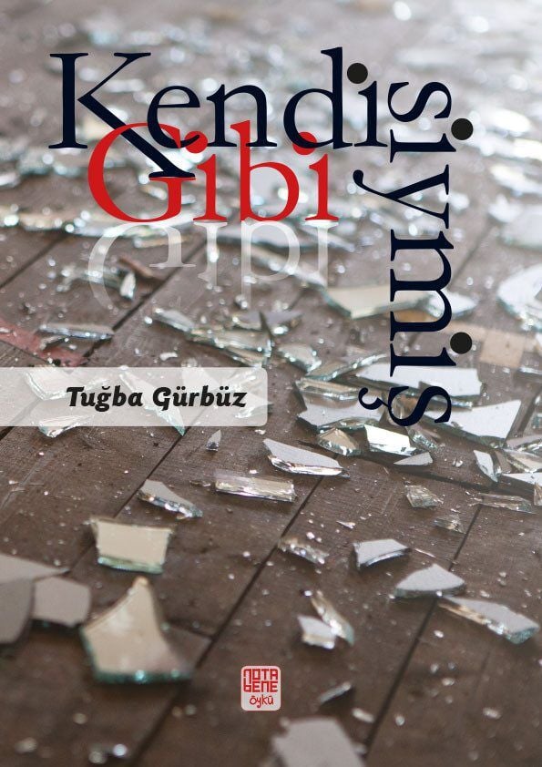 Kendisiymiş Gibi