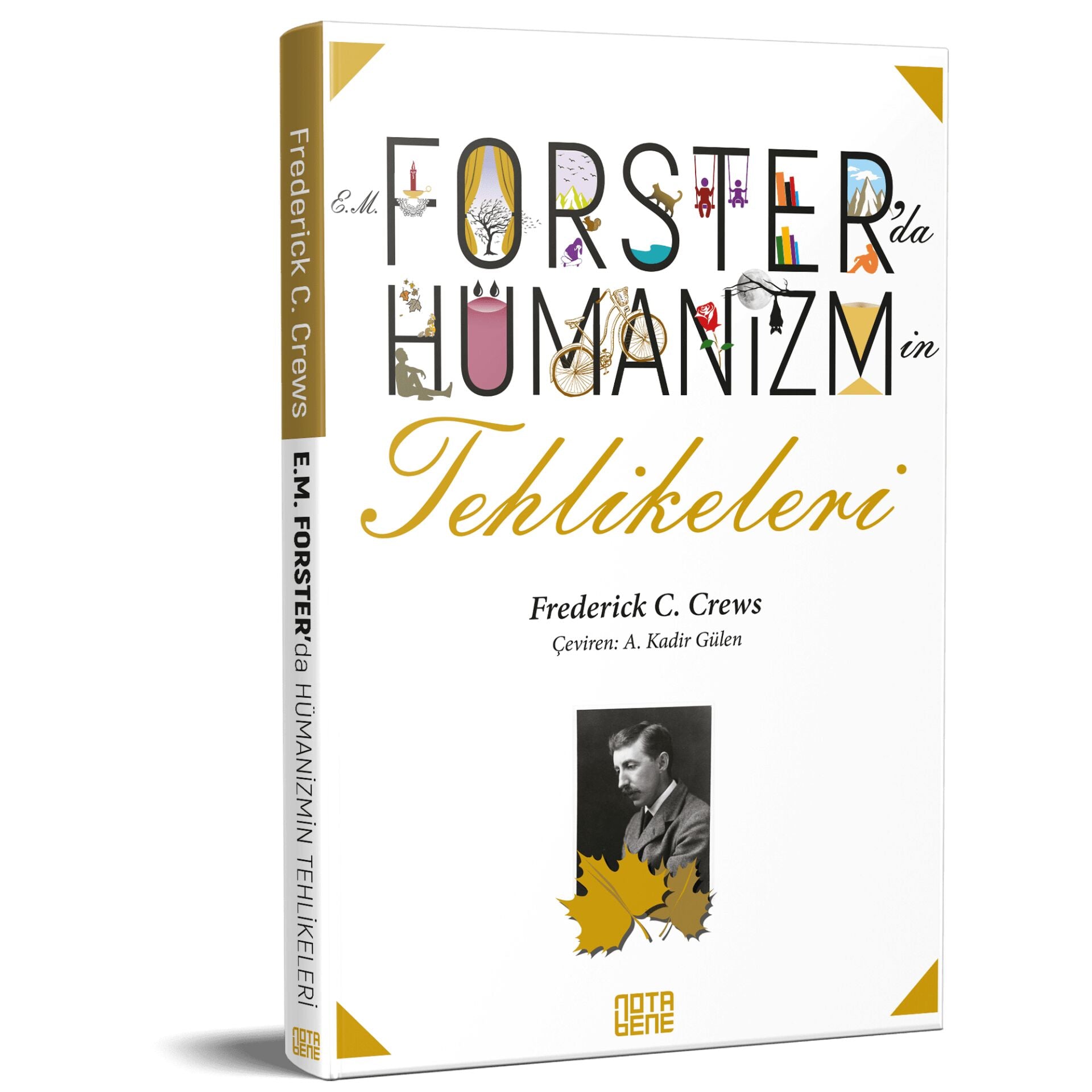 E.M. Forster’da Hümanizmin Tehlikeleri