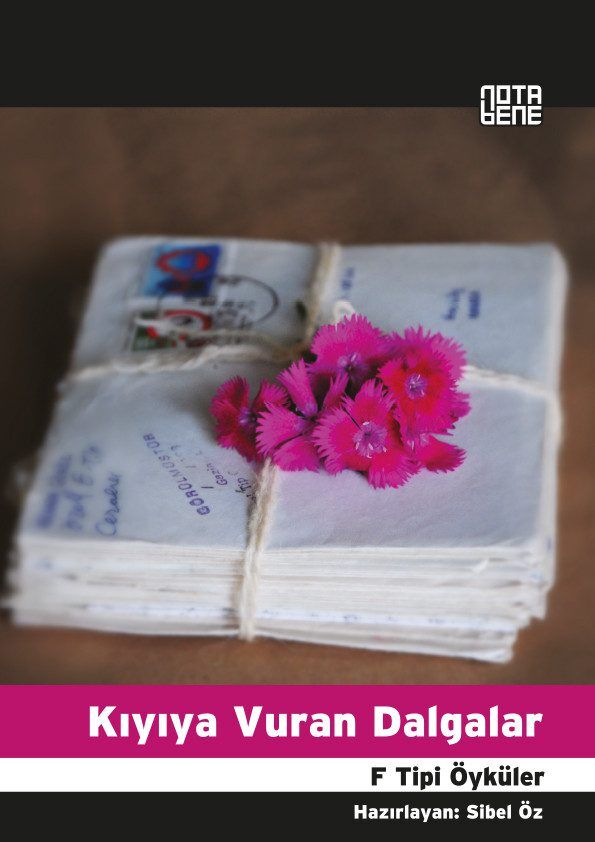 Kıyıya Vuran Dalgalar - F Tipi Öyküler