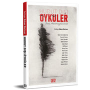 Barış Akademisyenlerinden Hudut Dışı Öyküler