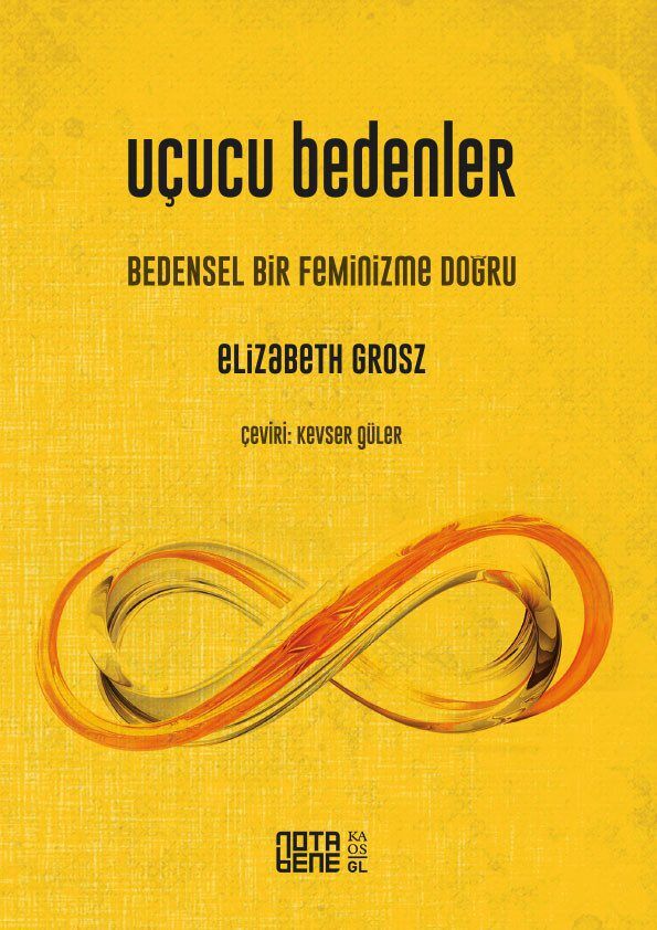 Uçucu Bedenler - Bedensel Bir Feminizme Doğru
