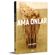 Ama Onlar Kardeştiler