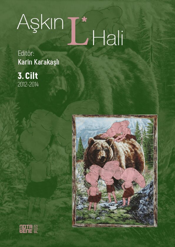 Aşkın L* Hali Cilt 3 2012 - 2014