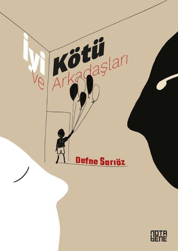 İyi, Kötü ve Arkadaşları