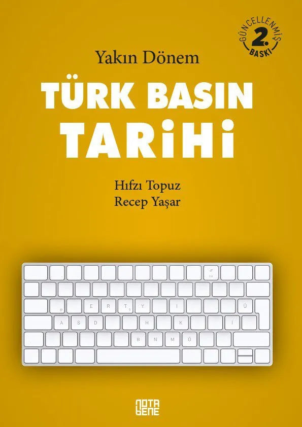 Yakın Dönem Türk Basın Tarih