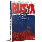 Rusya - Çöküş, Yükseliş ve Dinamikler