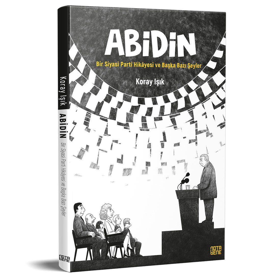 Abidin- Bir Siyasi Parti Hikâyesi ve Başka Bazı Şeyler