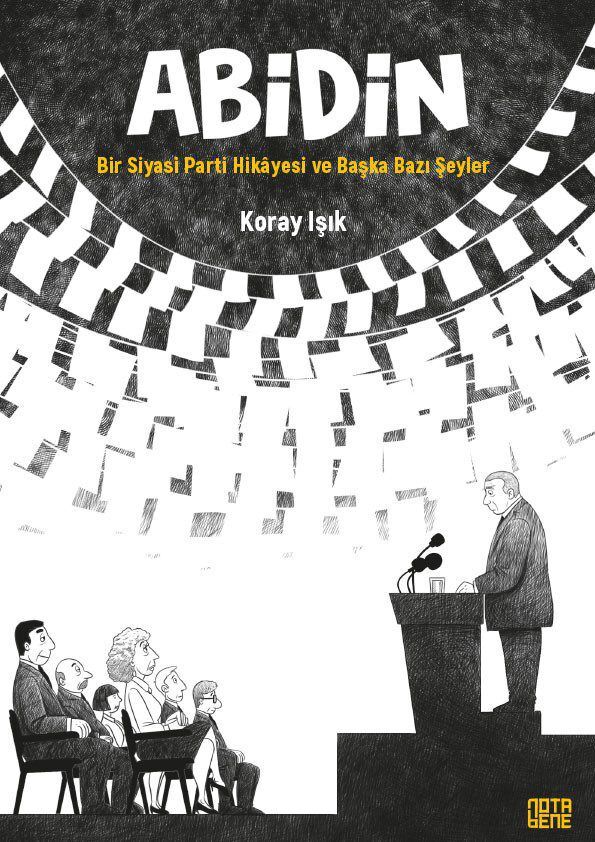 Abidin- Bir Siyasi Parti Hikâyesi ve Başka Bazı Şeyler