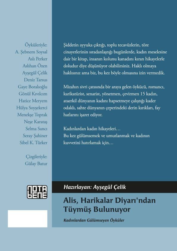 Alis Harikalar Diyarı’ndan Tüymüş Bulunuyor