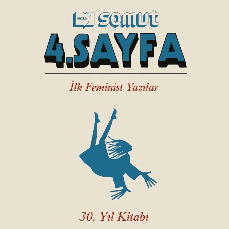 Yazko Somut 4. Sayfa İlk Feminist Yazılar