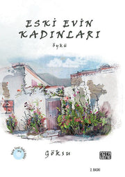 Eski Evin Kadınları