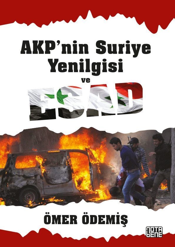 AKP'nin Suriye Yenilgisi ve Esad