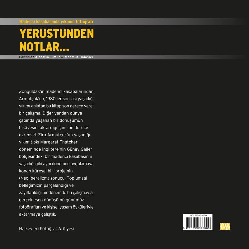 Madenci Kasabasında Yıkımın Fotoğrafı - Yerüstünden Notlar