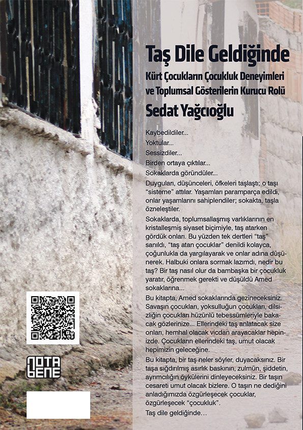 Taş Dile Geldiğinde - Kürt Çocukların Çocukluk Deneyimi ve Toplumsal Gösterilerin Kurucu Rolü