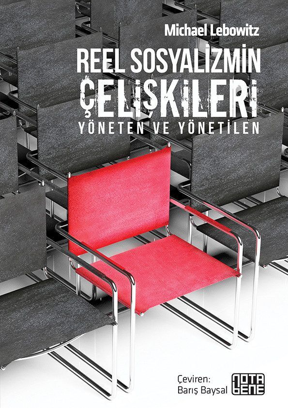 Reel Sosyalizmin Çelişkileri - Yöneten ve Yönetilen