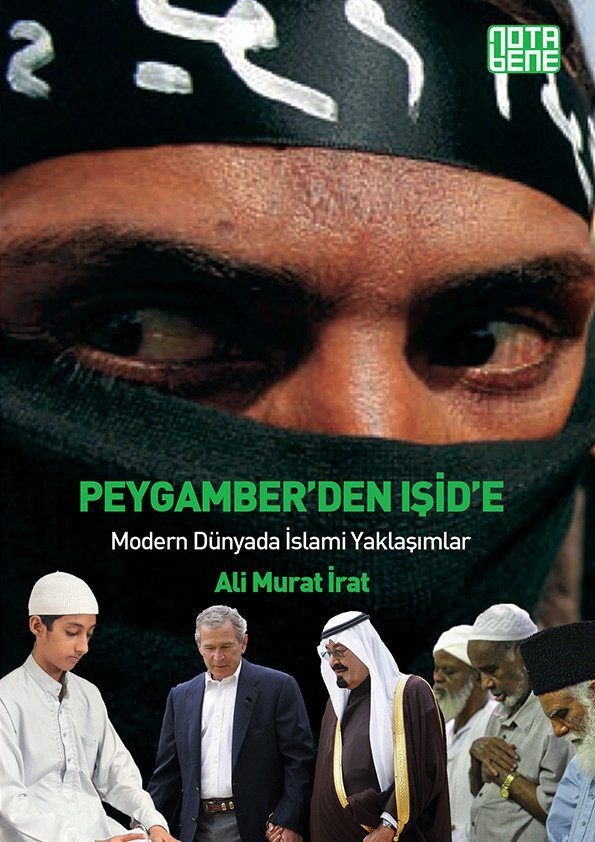 Peygamber'den Işid'e - Modern Dünyada İslami Yaklaşımlar