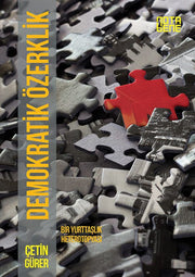 Demokratik Özerklik - Bir Yurttaşlık Heterotopyası