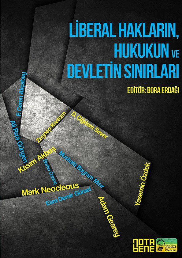 Liberal Hakların, Hukukun ve Devletin Sınırları