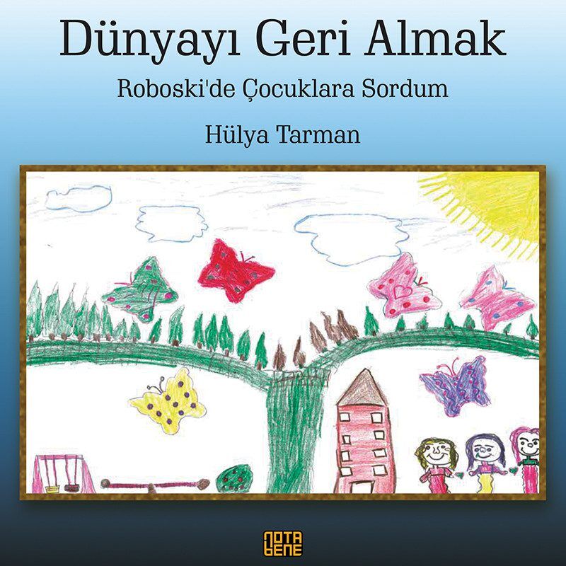Dünyayı Geri Almak - Roboski'de Çocuklara Sordum