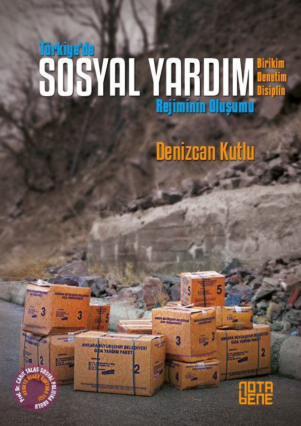 Türkiye'de Sosyal Yardım Rejiminin Oluşumu - Birikim Denetim Disiplin