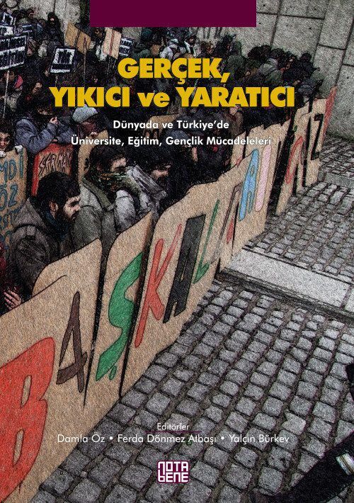 Gerçek, Yıkıcı ve Yaratıcı