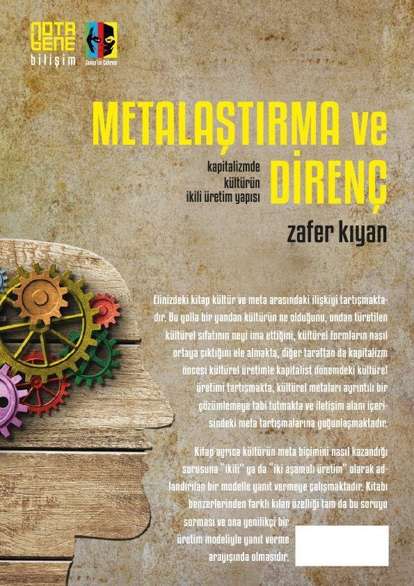 Metalaştırma ve Direnç - Kapitalizmde Kültürün İkili Üretim Yapısı