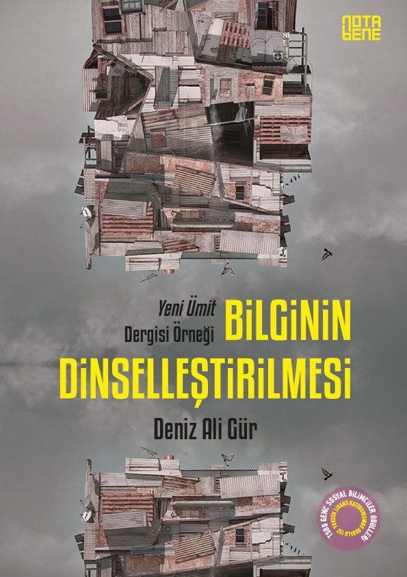 Bilginin Dinselleştirilmesi - Yeni Ümit Dergisi Örneği