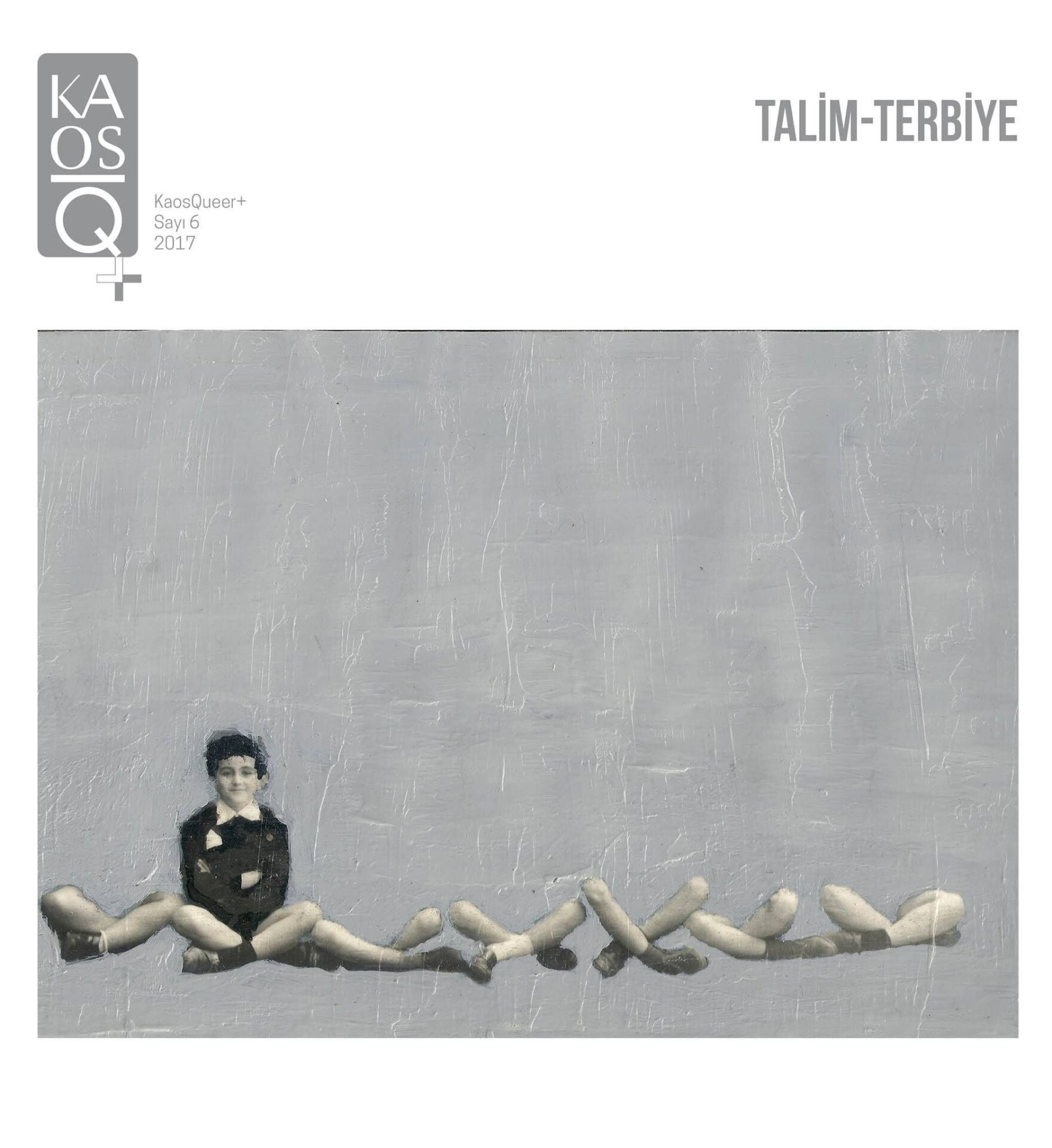 KaosQueer+ Queer Çalışmaları Dergisi Sayı: 6 ''Talim-Terbiye''