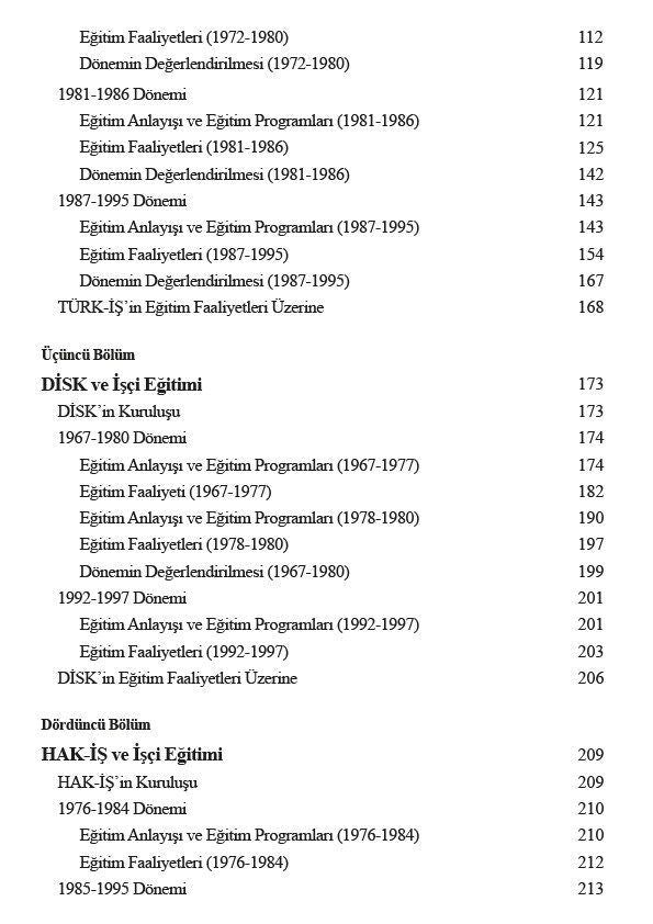 Türkiye'de İşçi Konfederasyonlarının Eğitim Faaliyeti / Türk - İş - Disk ve Hak - İş