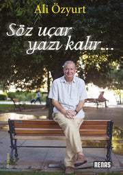 Söz Uçar Yazı Kalır