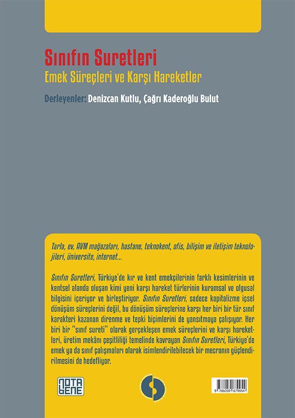 Sınıfın Suretleri - Emek Süreçleri ve Karşı Hareketler