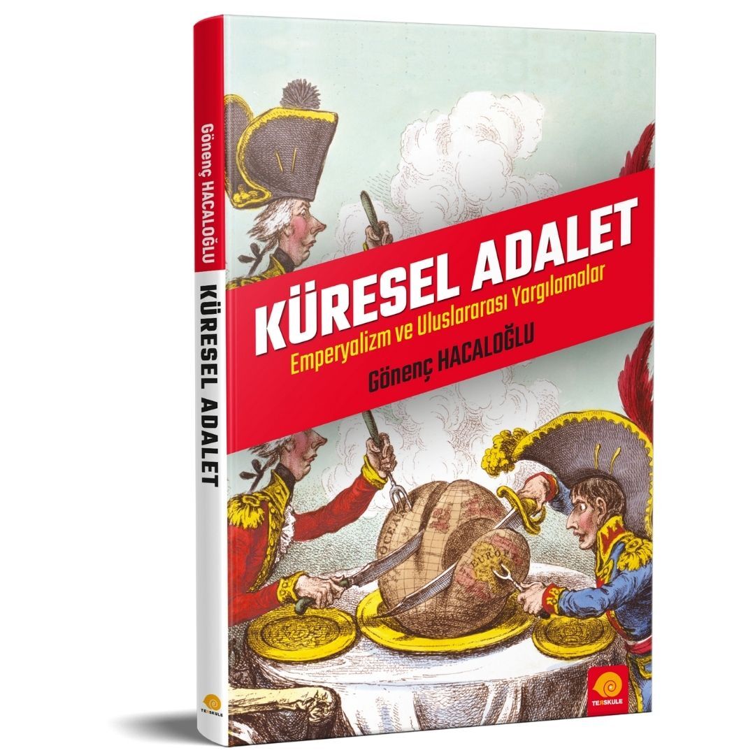 Küresel Adalet Emperyalizm ve Uluslararası Yargılamalar