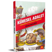Küresel Adalet Emperyalizm ve Uluslararası Yargılamalar