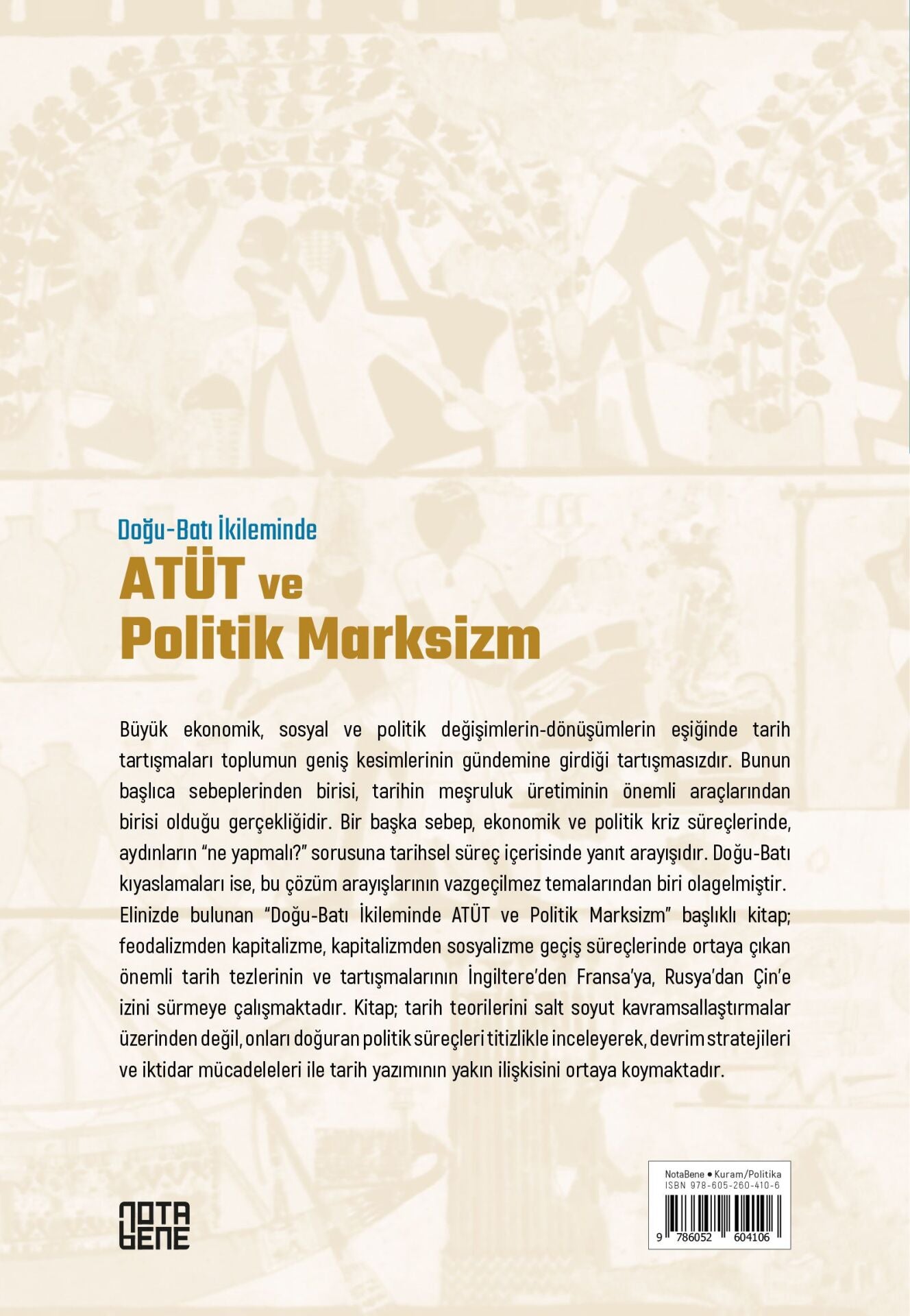 Doğu-Batı İkileminde Atüt ve Politik Marksizm