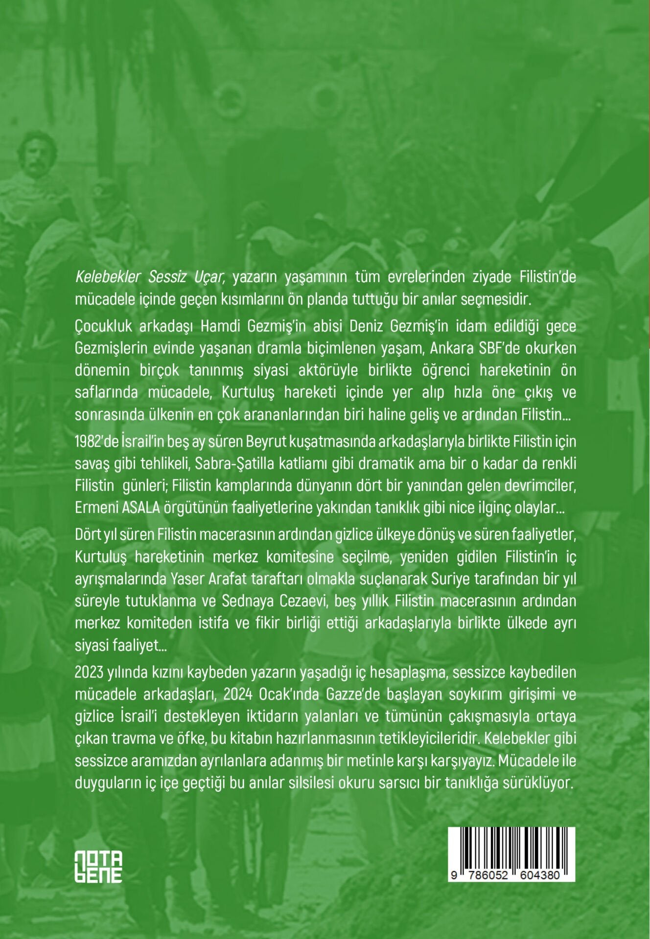KELEBEKLER SESSİZ UÇAR