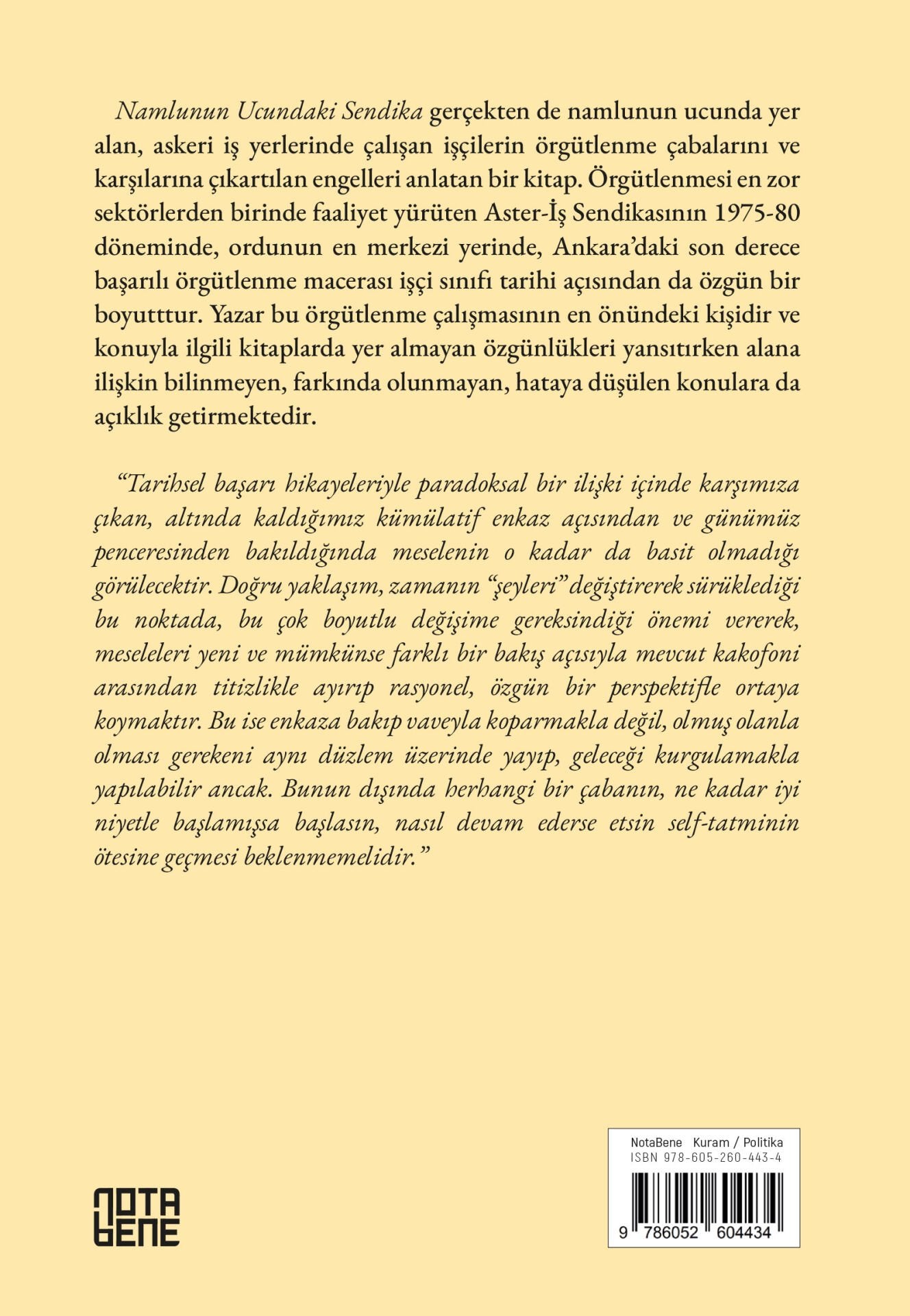 NAMLUNUN UCUNDAKİ SENDİKA Aster-İş