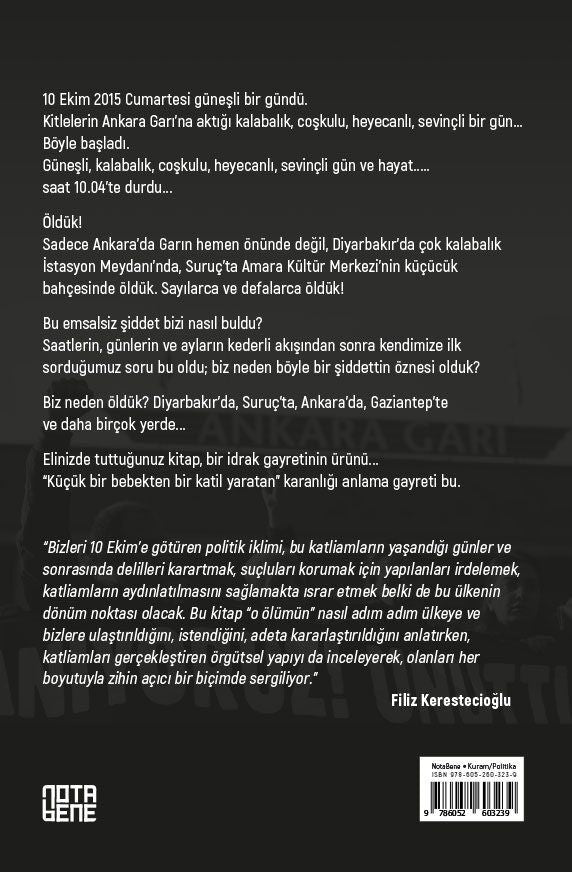 Ölüm Ne Yana Düşer Usta Diyarbakır, Suruç, Ankara Katliamları