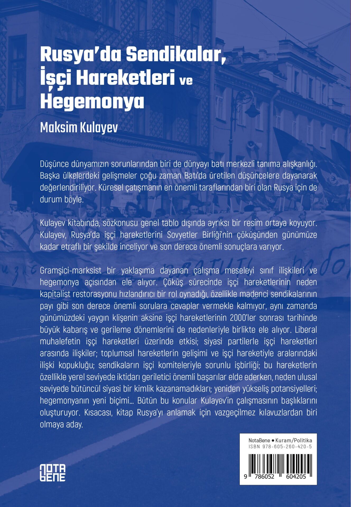 Rusya’da Sendikalar, İşçi Hareketleri ve Hegemonya
