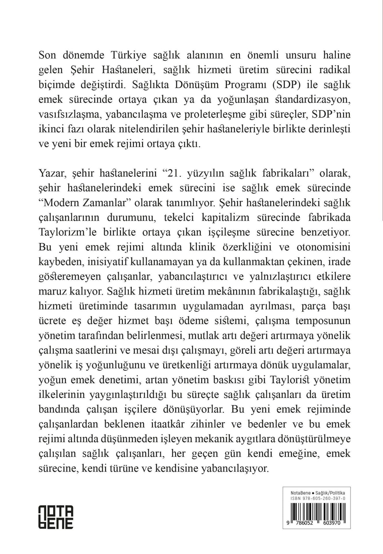 Sağlık Emek Sürecinde “Modern Zamanlar” Şehir Hastaneleri