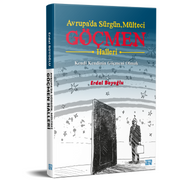 Avrupa’da Sürgün, Mülteci, Göçmen Halleri