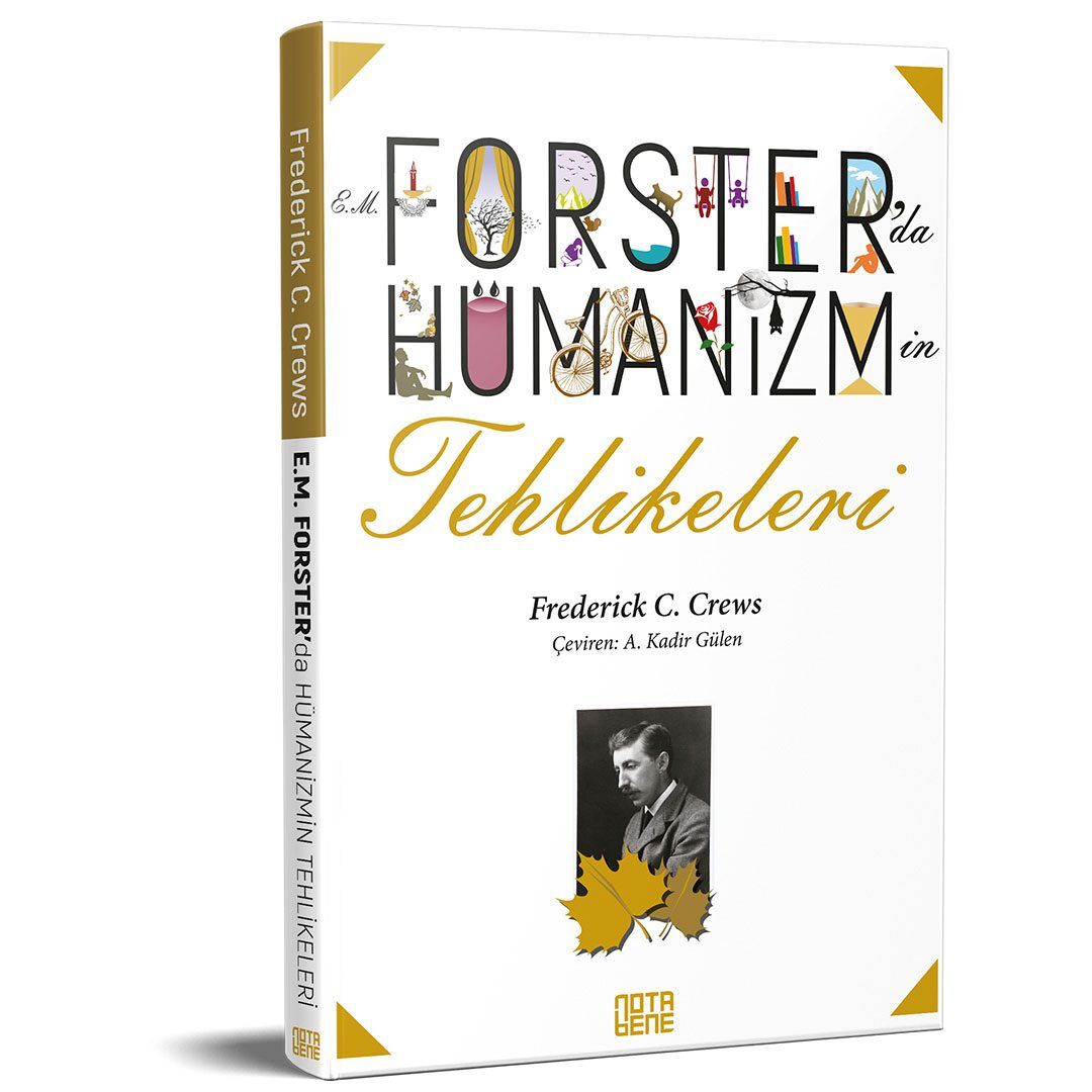 E.M. Forster’da Hümanizmin Tehlikeleri
