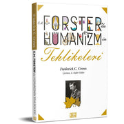 E.M. Forster’da Hümanizmin Tehlikeleri