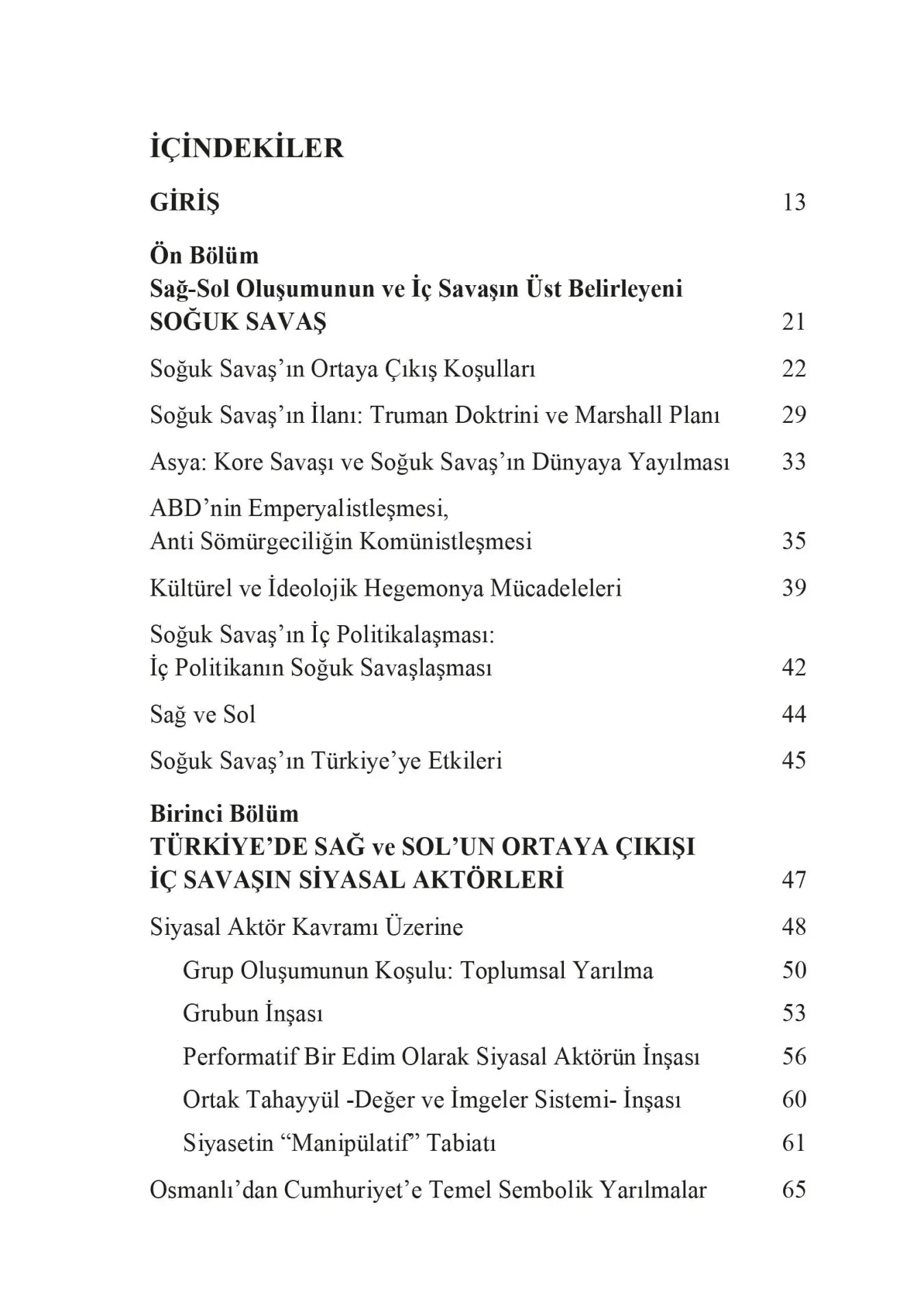 TÜRKİYE’DE SAĞ ve SOLUN OLUŞUMU VE 1975-80 “SİVİL” İÇ SAVAŞI