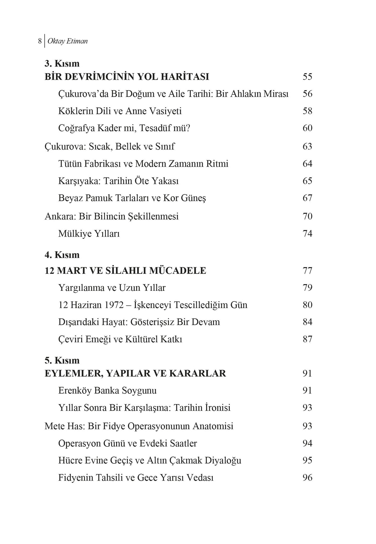 Bir Devrimci Bir İnsan OKTAY ETİMAN