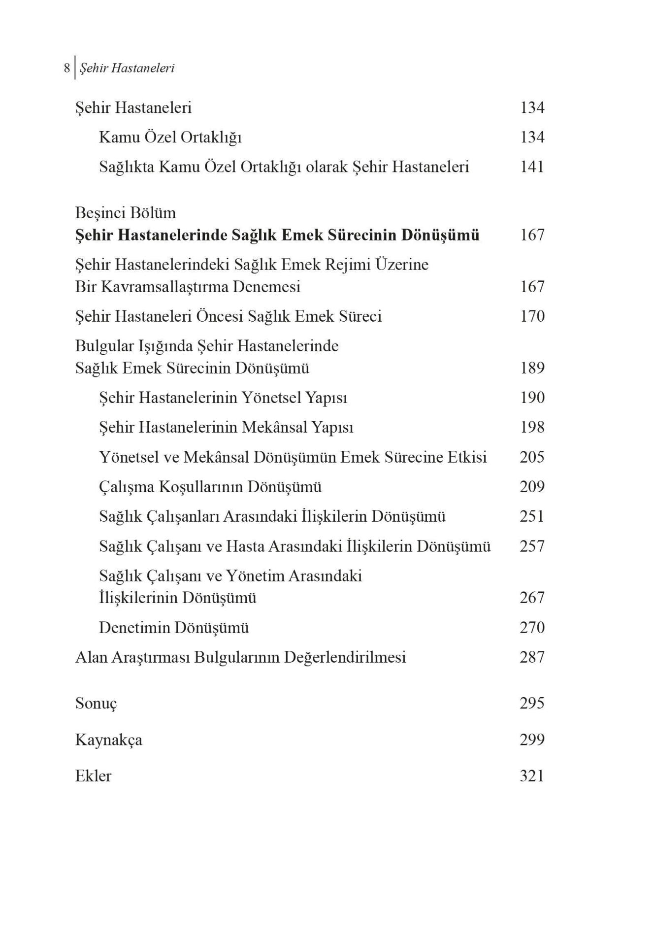 Sağlık Emek Sürecinde “Modern Zamanlar” Şehir Hastaneleri