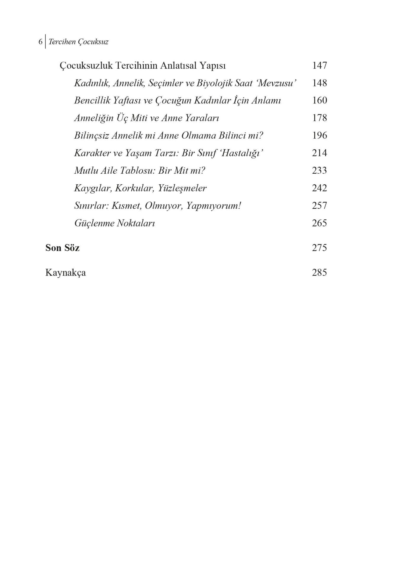 Tercihen Çocuksuz Kadınlık Arzuları Değişirken