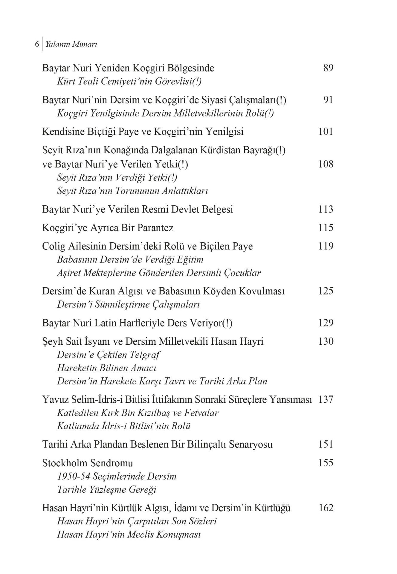 Dersim’de Yok Edilişin İnşası – I Yalanın Mimarı - Kırk Parçalı Aynada Baytar Nuri Suretleri